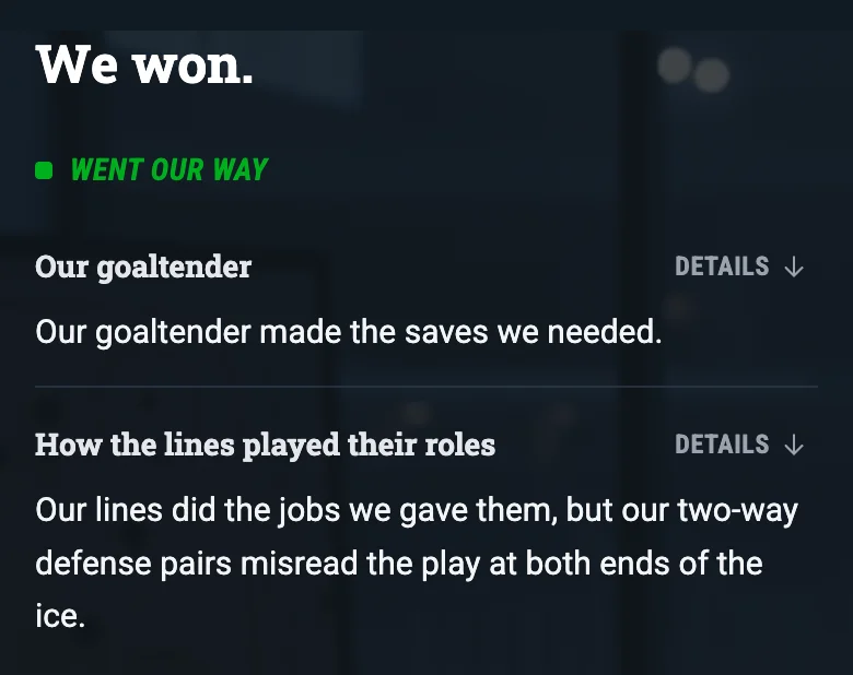 The game report on a phone: the verdict 'We won.' over what went our way and what went against us.